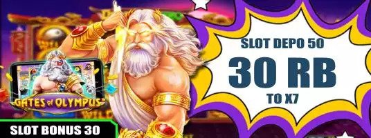 Situs Slot Depo 50 Bonus 30