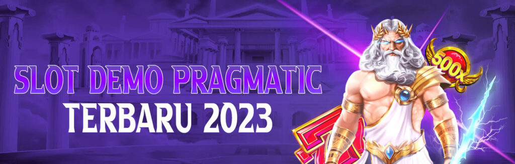Slot Demo Pragmatic Lengkap 2023